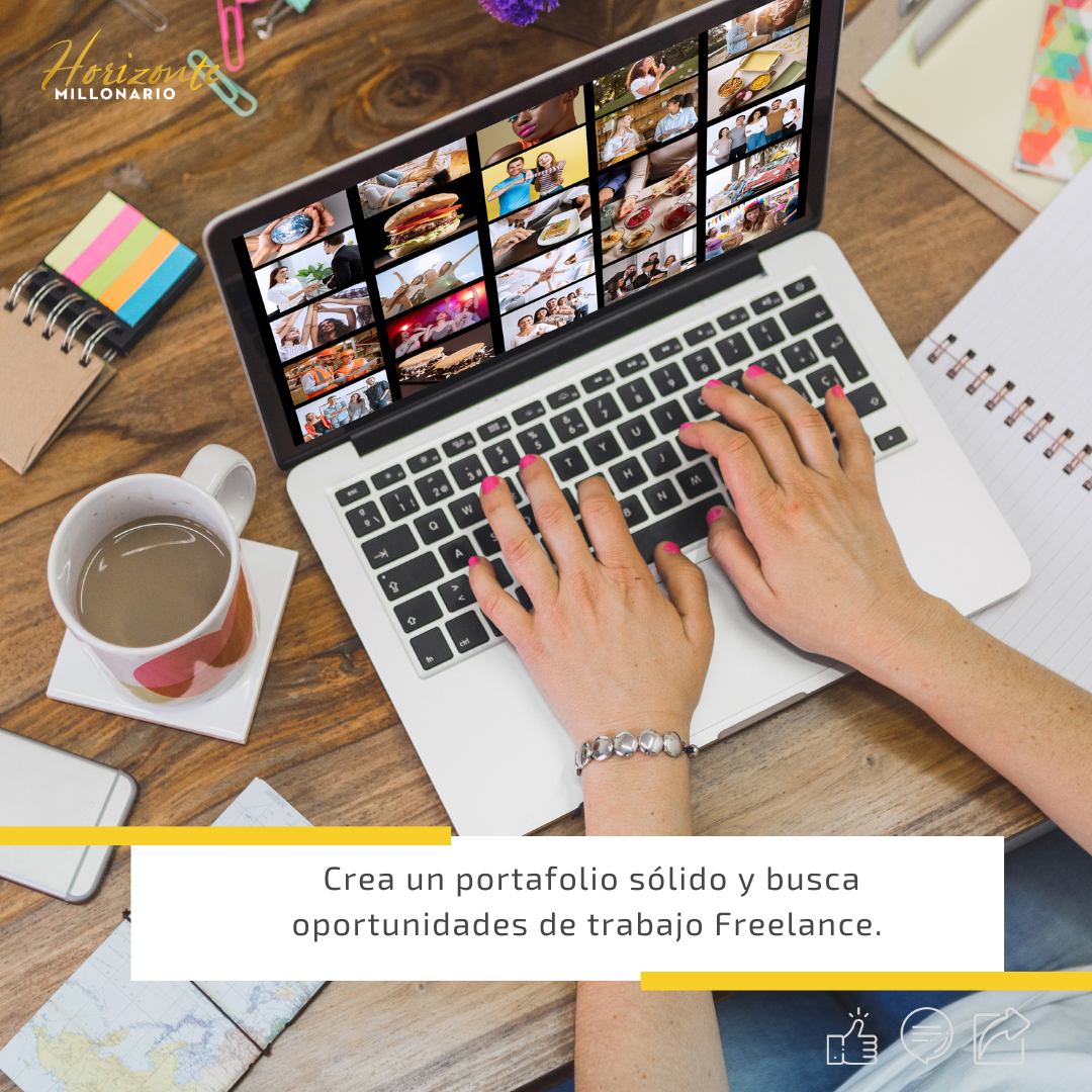 Crea un portafolio sólido y busca oportunidades de trabajo Freelance Horizonte Millonario